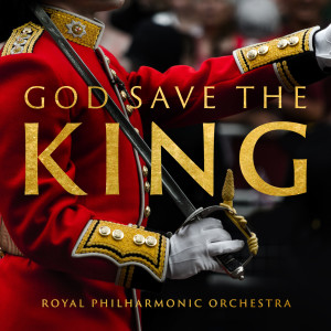 อัลบัม God Save The King (British National Anthem) (Instrumental) ศิลปิน Royal Philharmonic Orchestra