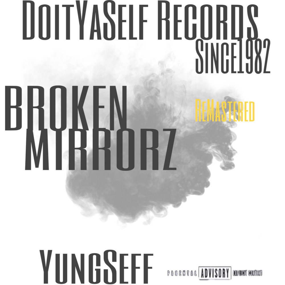 Broken Mirrorz (ReMastered|Explicit)