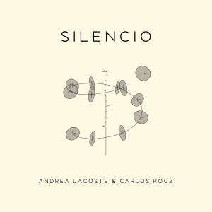 Listen to Silencio song with lyrics from Andrea Lacoste