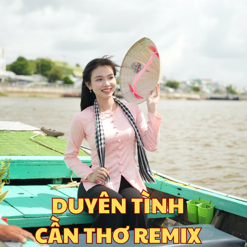 Duyên Tình Cần Thơ (Mii Remix)