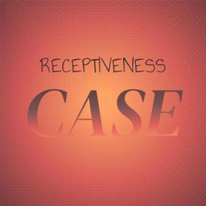 ดาวน์โหลดและฟังเพลง Receptiveness Case พร้อมเนื้อเพลงจาก Ctha Cele