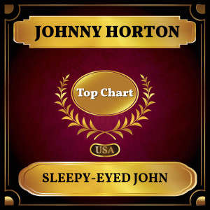 ดาวน์โหลดและฟังเพลง Sleepy-Eyed John พร้อมเนื้อเพลงจาก Johnny Horton