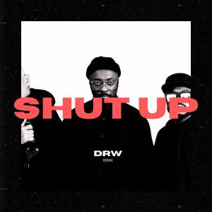 收聽DRW的SHUT UP歌詞歌曲