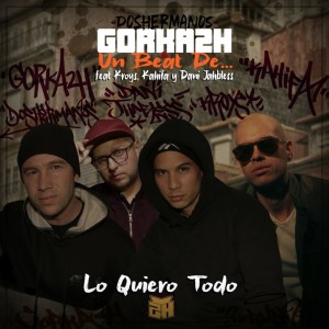 Album Lo Quiero Todo from Gorka2H