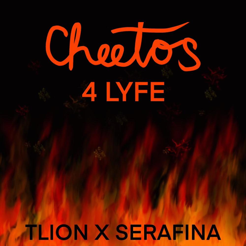 CHEETOS 4 LYFE (feat. SeraFina) (Explicit)