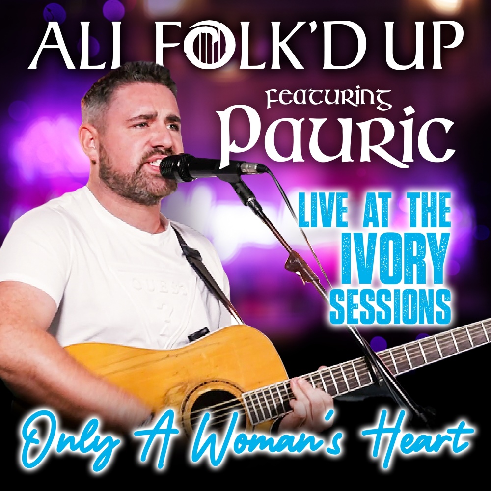 Only a Woman's Heart (Live At The Ivory Sessions)