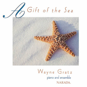 收聽Wayne Gratz的A Gift Of The Sea歌詞歌曲
