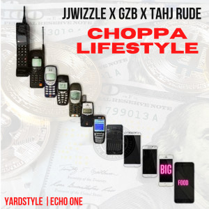 JJWizzle的專輯Choppa Lifestyle (Explicit)