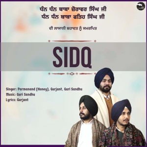 收听Parmanand的Sidq歌词歌曲