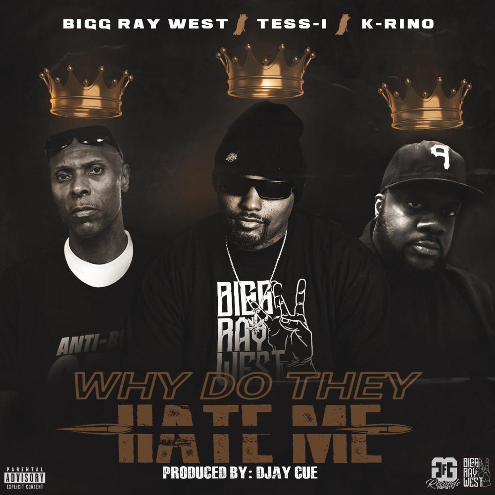 Why Do They Hate Me (feat. Tess-1 & K-Rino) (Explicit)