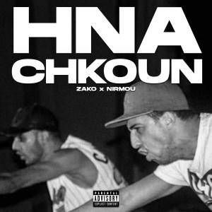 Album Hna Chkoun from Zako