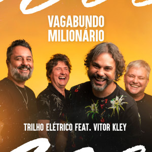 Trilho Elétrico的專輯Vagabundo Milionário