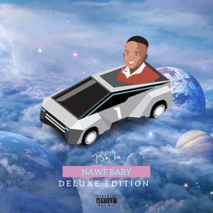 Album Nawf Baby : Deluxe Edition (Explicit) from Blu Chz