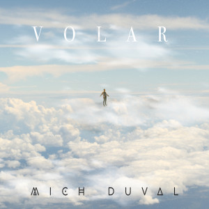 Album Volar from Mich Duval