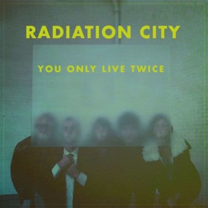 ดาวน์โหลดและฟังเพลง You Only Live Twice พร้อมเนื้อเพลงจาก Radiation City