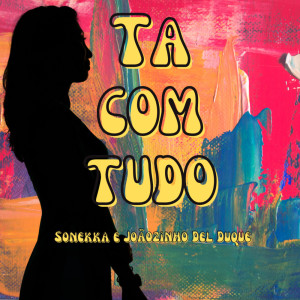 Album Tá Com Tudo from Sonekka