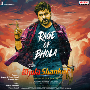 Listen to Rage Of Bhola (From "Bholaa Shankar") song with lyrics from ASURA