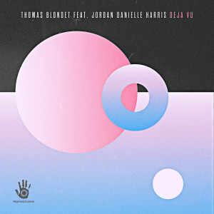收聽Thomas Blondet的Deja Vu歌詞歌曲