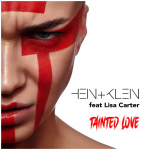 Album Tainted Love (Radio Edit) from HEIN+KLEIN