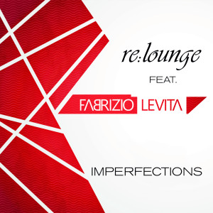 re:lounge的專輯Imperfections (Radio Edit)