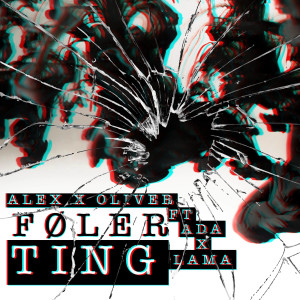 Alex X Oliver的專輯Føler Ting (Explicit)