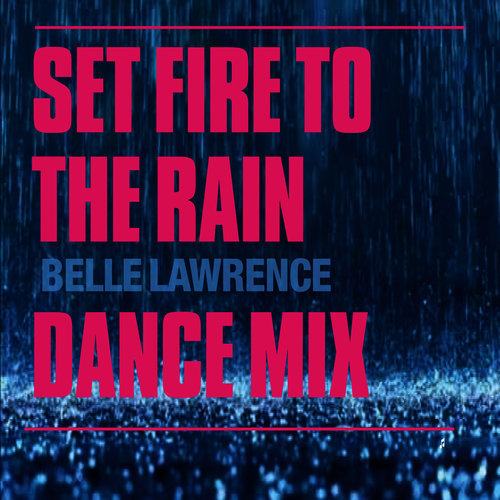 Set Fire To The Rain (Almighty Essential 12" Mix)