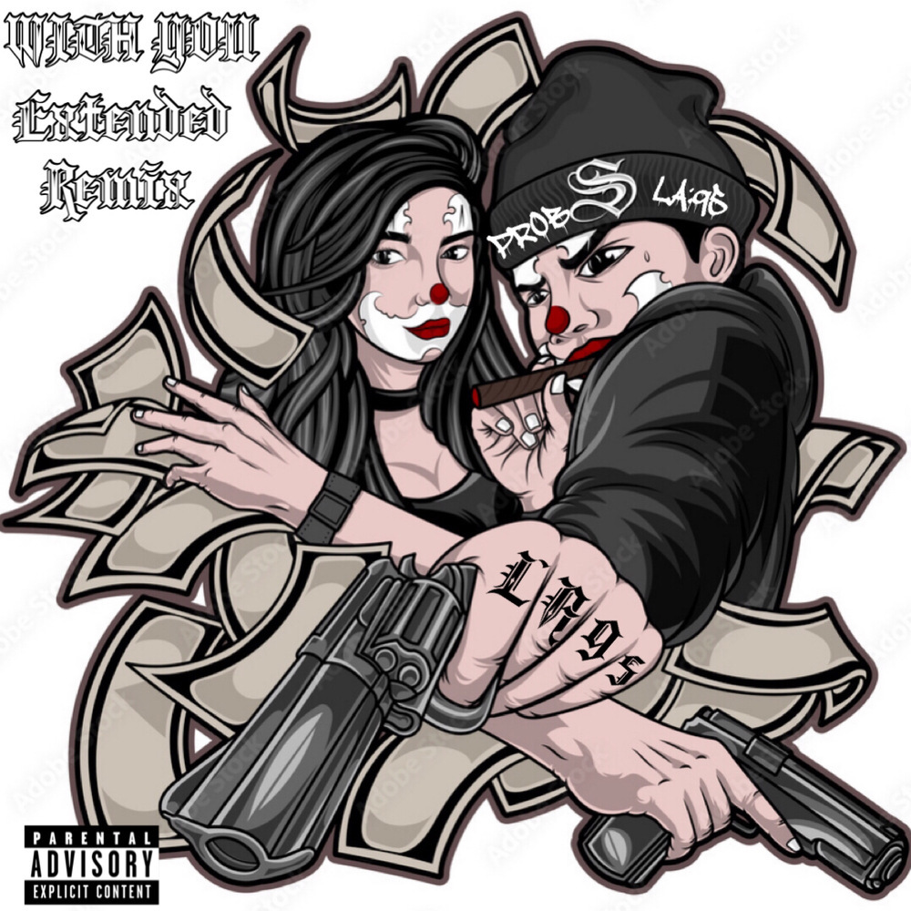 With You (feat. Tokes, Lil McAdz, C-Los & Shaun VI) (Extended Remix|Explicit)