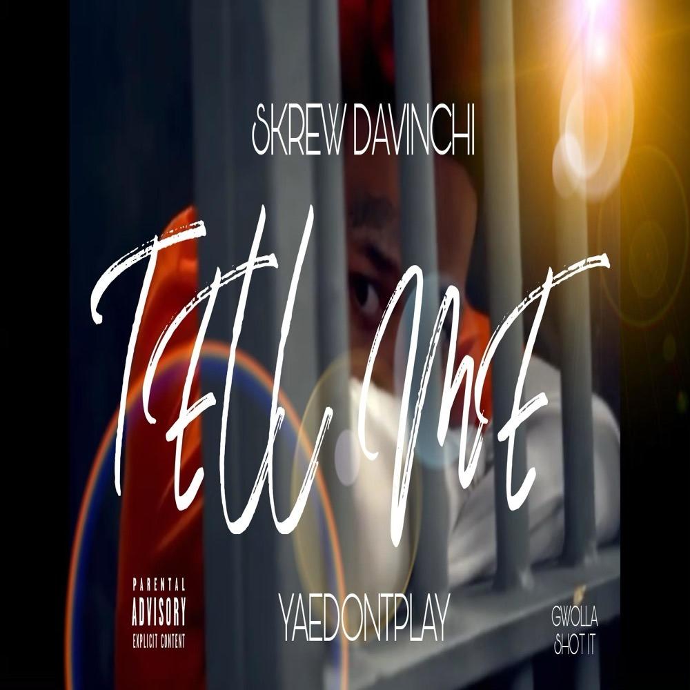 Tell Me(feat. YaeDontPlay) (Explicit)