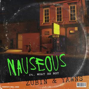 Zubin的專輯Nauseous