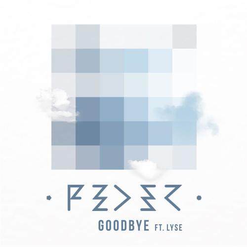 Goodbye (feat. Lyse) [Radio Edit] (Radio Edit)