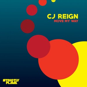 Cj Reign的專輯Move My Way