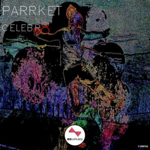 Parrket的專輯Celebr8