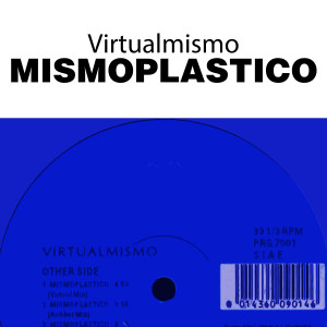 Virtualmismo的專輯Mismoplastico EP