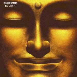 收聽Kidd Upstairs的Buddha (Explicit)歌詞歌曲