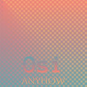 Album Osi Anyhow from Various