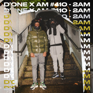 2AM (feat. AM) (Explicit) dari D'One