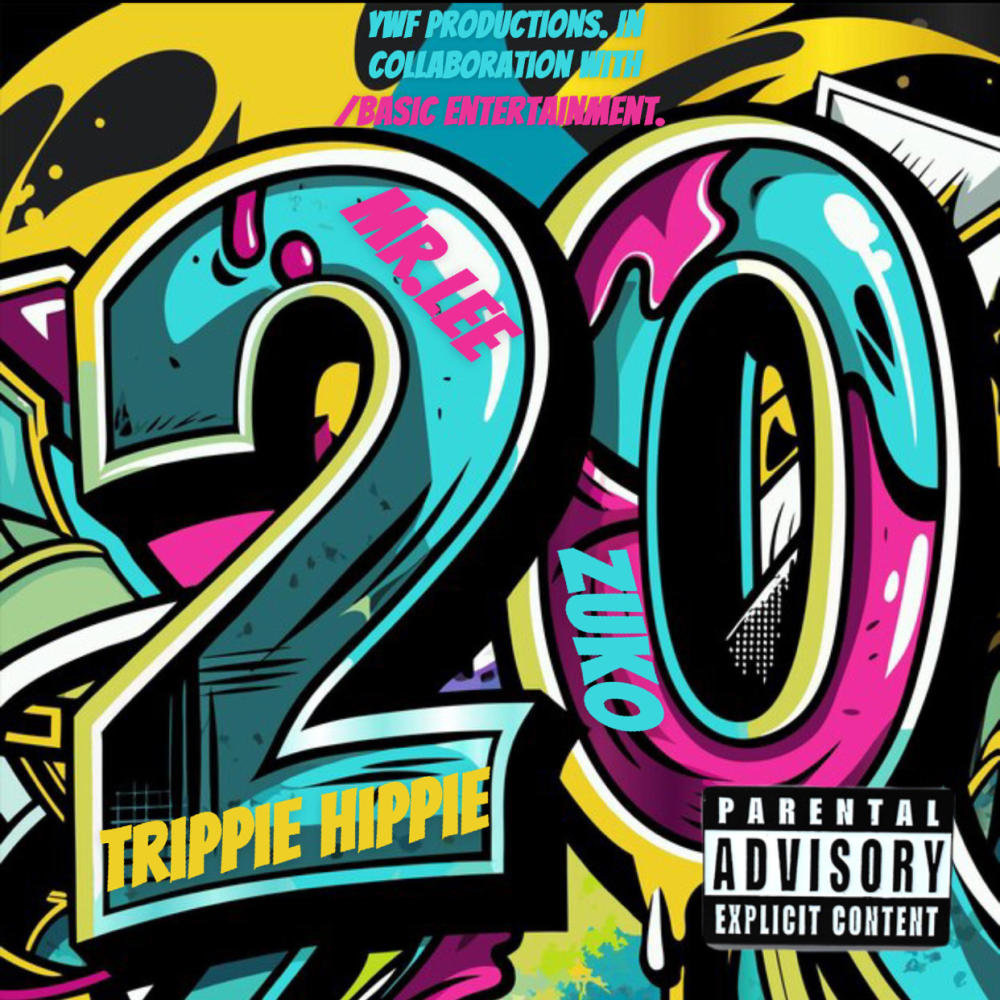 20 (feat. Mr.Lee & Trippie Hippie|Explicit)