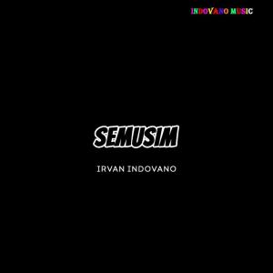 Album Semusim from Irvan Indovano