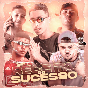 Mc Ch da Z.O的專輯Set Receita do Sucesso