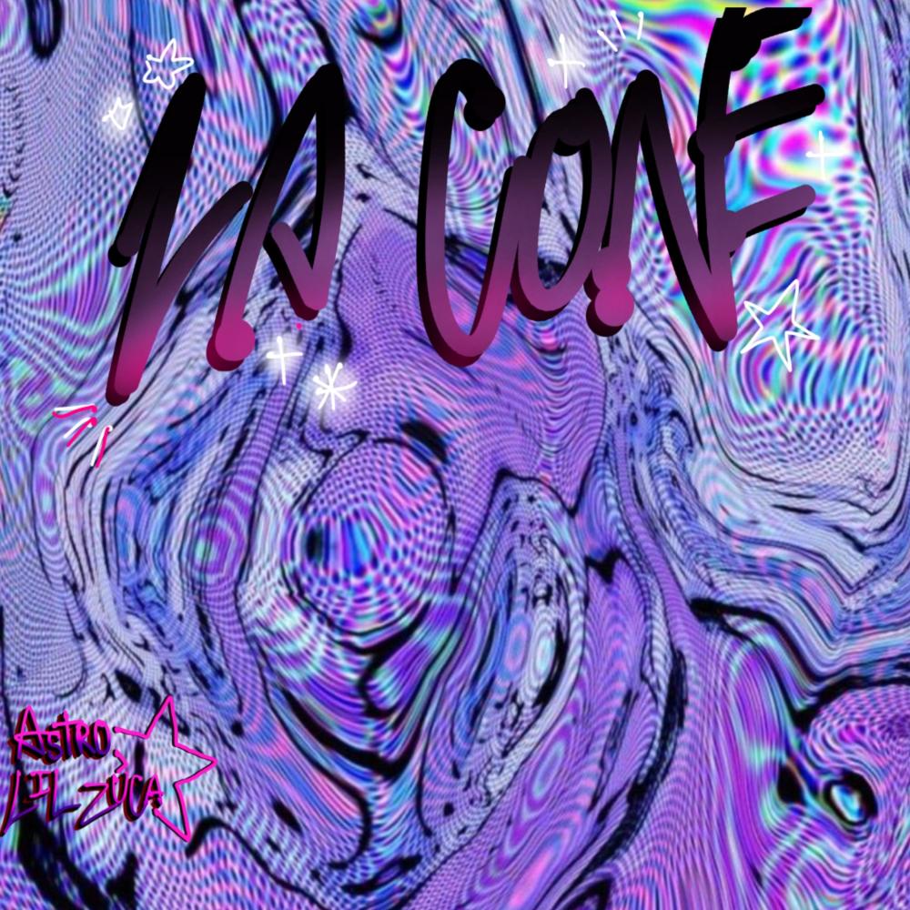 La cone⚝ (feat. Lil Zuca) (Explicit)
