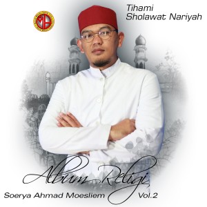 收聽SOERYA AHMAD MOESLIEM的Sholawat Nariyah歌詞歌曲