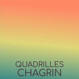 收听Shes Fhad的Quadrilles Chagrin歌词歌曲