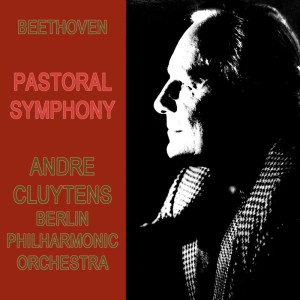 Album Beethoven "Pastoral" Symphony No. 6 In F Major, OP. 68 from The Berlin Philharmonic Orchestra