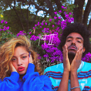 ดาวน์โหลดและฟังเพลง Stuck In The Middle Pt. II (feat. Kiana Ledé) (Explicit) พร้อมเนื้อเพลงจาก Tai Verdes