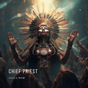 A$UKA的專輯Chief Priest （大祭司）