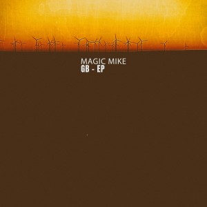 收聽Magic Mike的Gb (Gran Bass Mix)歌詞歌曲