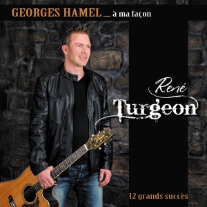 René Turgeon的專輯Georges Hamel à ma façon