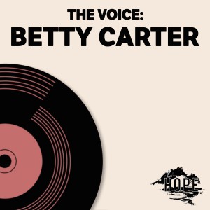 The Voice: Betty Carter