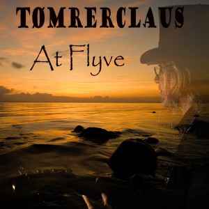 อัลบัม At Flyve ศิลปิน Tømrerclaus