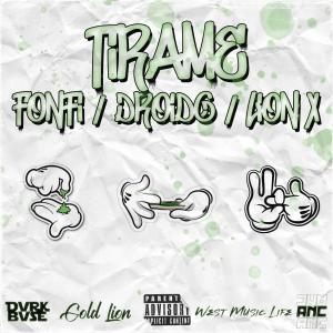 ดาวน์โหลดและฟังเพลง Tírame (feat. Fonfi & Lion-X) (Explicit) พร้อมเนื้อเพลงจาก Droid G